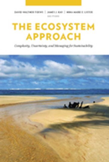 The Ecosystem Approach - David Waltner-Toews - James Kay - Nina-Marie Lister