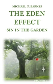 The Eden Effect: Sin in The Garden