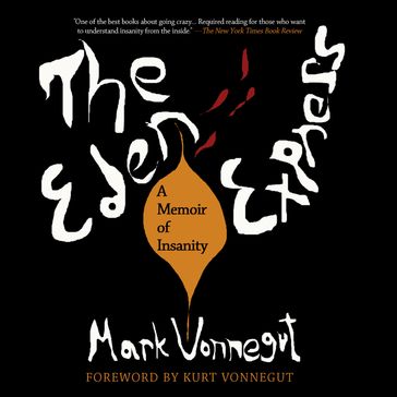 The Eden Express - Mark Vonnegut