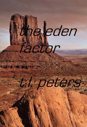 The Eden Factor - T.L. Peters