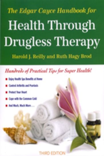 The Edgar Cayce Handbook for Health Through Drugless Therapy - Harold J. Reilly - Ruth Hagy Brod