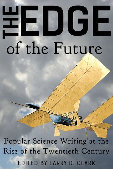 The Edge of the Future - Cleveland Moffett - Henry J. W. Dam - Larry D. Clark