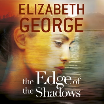 The Edge of the Shadows - Elizabeth George