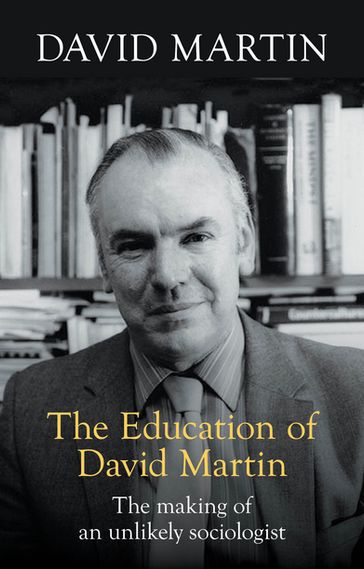 The Education of David Martin - David Martin