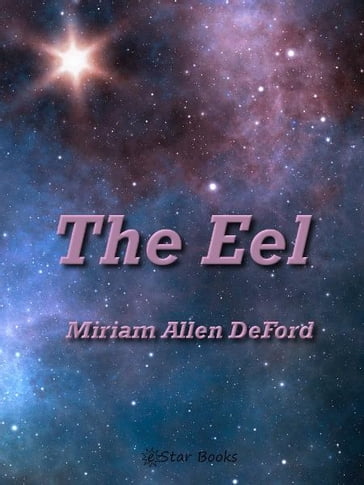 The Eel - Miriam Allen DeFord