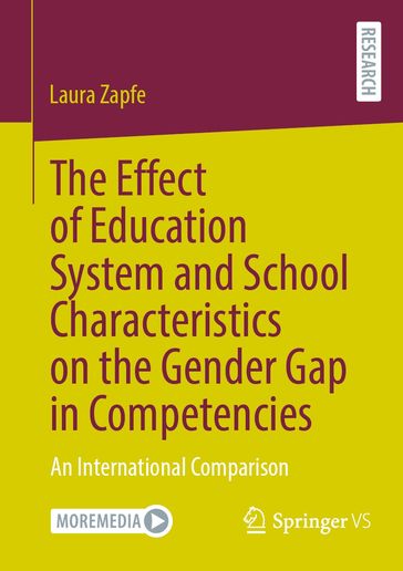 The Effect of Education System and School Characteristics on the Gender Gap in Competencies - Laura Zapfe