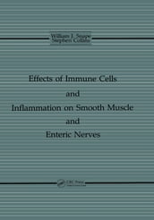 The Effects of Immune Cells and Inflammation On Smooth Muscle and Enteric Nerves