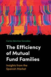 The Efficiency of Mutual Fund Families