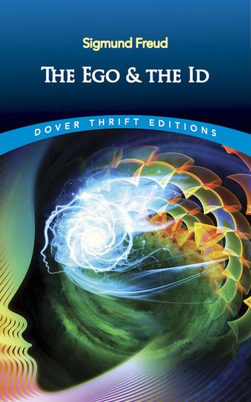 The Ego and the Id - Freud Sigmund