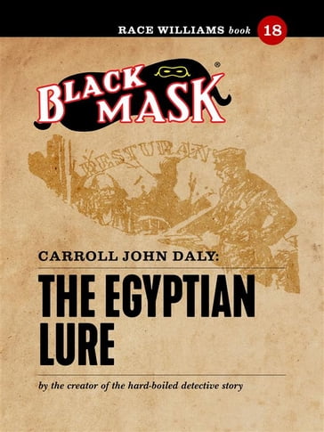 The Egyptian Lure - Carroll John Daly