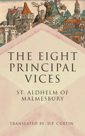 The Eight Principal Vices