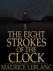 The Eight Strokes of the Clock