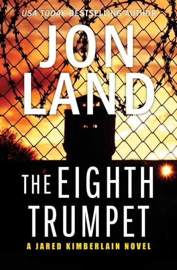 The Eighth Trumpet - Jon Land