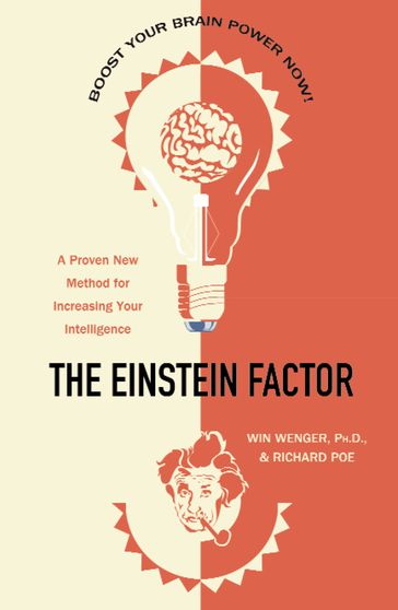 The Einstein Factor - Richard Poe - Ph.D. Win Wenger