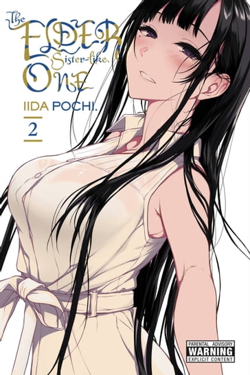 The Elder Sister-Like One, Vol. 2 - Iida Pochi. - Phil Christie