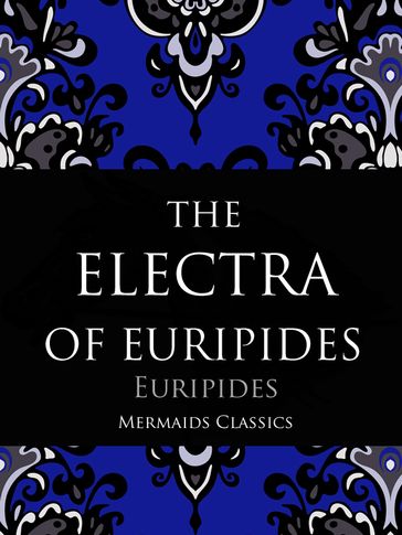 The Electra of Euripides - Euripides