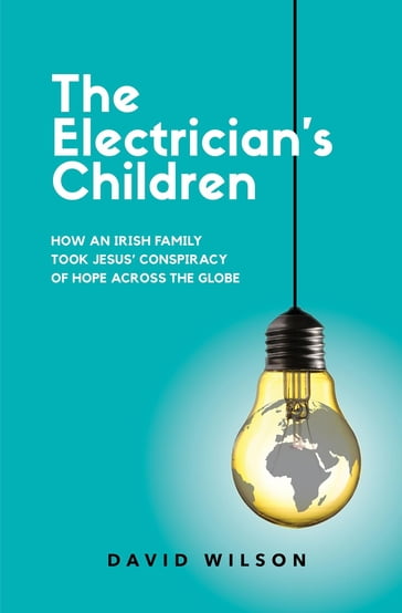 The Electrician's Children - David Wilson