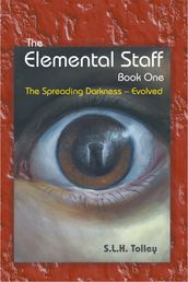 The Elemental Staff: Book One