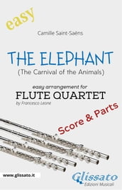 The Elephant - Easy Flute Quartet (score & parts)