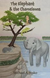 The Elephant and the Chameleons