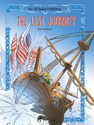 The Elf Queen s Children 8: The Last Journey - Peter Gotthardt