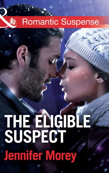 The Eligible Suspect (Ivy Avengers, Book 4) (Mills & Boon Romantic Suspense) - Jennifer Morey