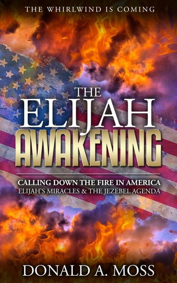 The Elijah Awakening - Donald Moss