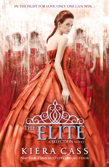 The Elite (The Selection, Book 2) - Kiera Cass