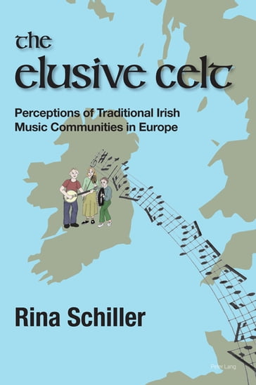 The Elusive Celt - Rina Schiller - Carysfort Press Ltd.