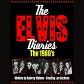 The Elvis Diaries - The 1960 s