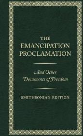 The Emancipation Proclamation - Smithsonian Edition