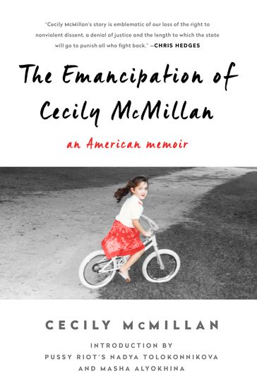 The Emancipation of Cecily McMillan - Cecily McMillan