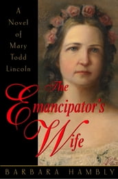 The Emancipator s Wife