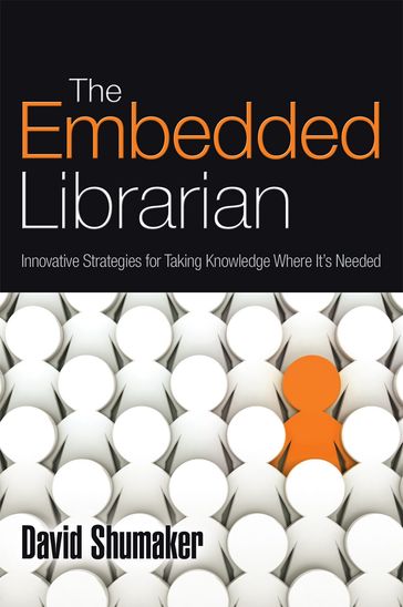 The Embedded Librarian - David Shumaker