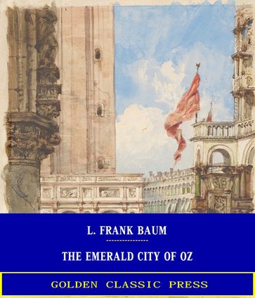 The Emerald City of Oz - Lyman Frank Baum