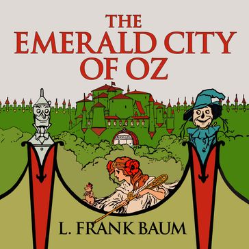 The Emerald City of Oz - Lyman Frank Baum