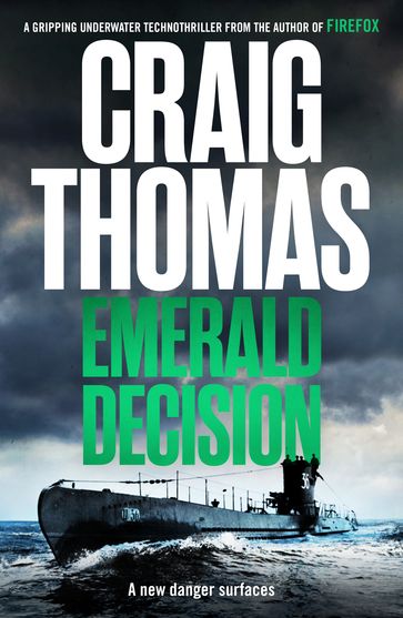 The Emerald Decision - Thomas Craig