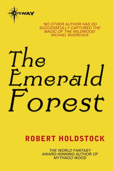 The Emerald Forest - Robert Holdstock