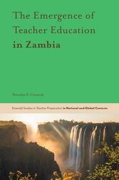 The Emergence of Teacher Education in Zambia