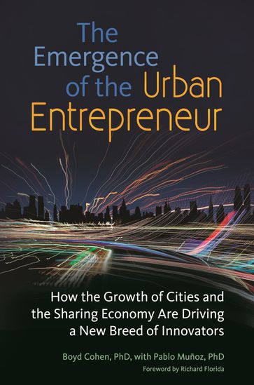 The Emergence of the Urban Entrepreneur - Boyd Cohen - Pablo Muñoz