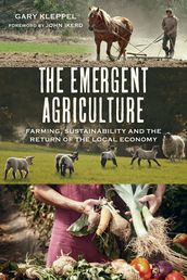 The Emergent Agriculture