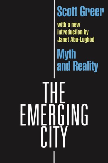 The Emerging City - Scott Greer