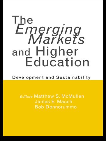 The Emerging Markets and Higher Education - Bob Donnorummo - James E. Mauch - Matthew S. McMullen