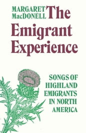 The Emigrant Experience