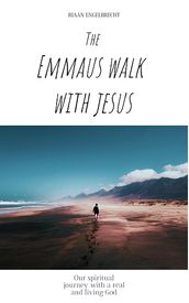 The Emmaus Walk with Jesus