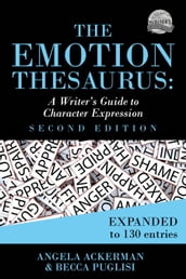 The Emotion Thesaurus: A Writer