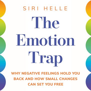 The Emotion Trap - Siri Helle