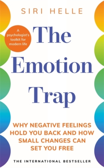 The Emotion Trap - Siri Helle