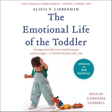 The Emotional Life of the Toddler - Alicia F. Lieberman