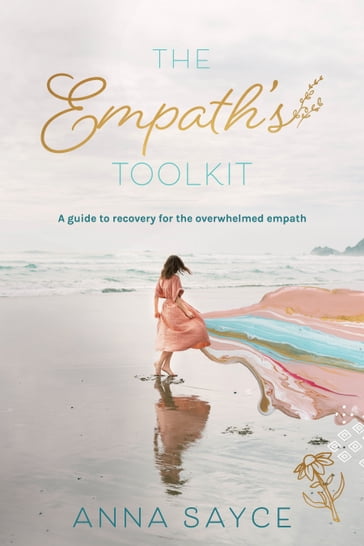 The Empath's Toolkit - Anna Sayce